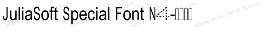 JuliaSoft Special Font N4字体转换